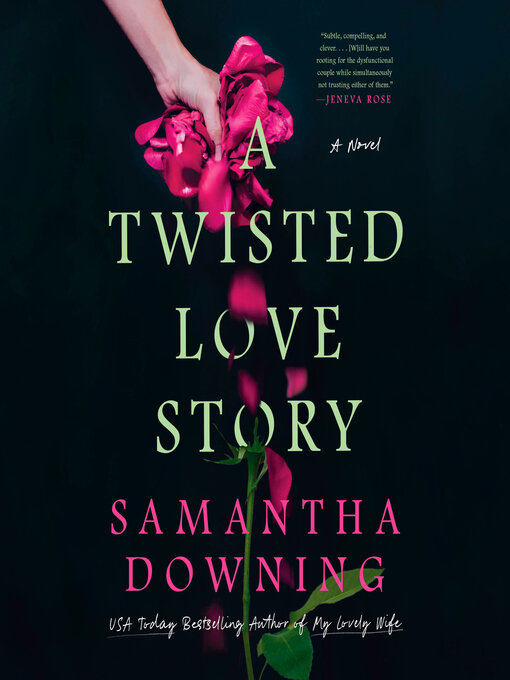 Title details for A Twisted Love Story by Samantha Downing - Wait list